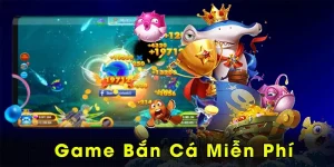 game bắn cá miễn phí